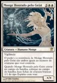 Monge Honrado pelo Geist / Geist-Honored Monk