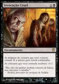 Invocação Cruel / Heartless Summoning